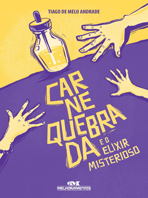 Title details for Carne quebrada by Tiago de Melo Andrade - Available